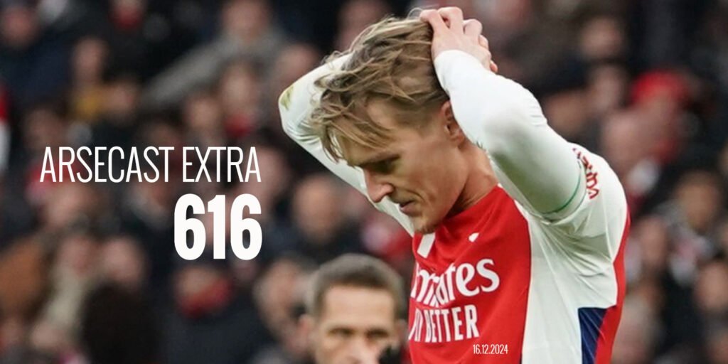 Arsecast Extra Episode 616 – 16.12.2024